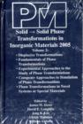 Image for Proceedings of an International Conference on Solid- Solid Phase Transformations in Inorganic Materials 2005 : v. 1 : Diffusional Transformations : v. 2 : Displacive Transformations