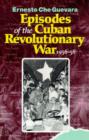 Image for Episodes of the Cuban Revolutionary War, 1956-58