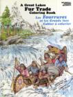 Image for Great Lakes Fur Trade Coloring Book : Les Fourrures et les Grands Lacs Cahier a Colorer