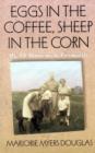 Image for Eggs in the Coffee, Sheep in the Corn