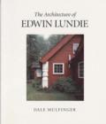 Image for The Architecture of Edwin Lundie