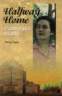 Image for Halfway Home : A Granddaughter&#39;s Biography