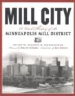 Image for Mill City : A Visual History of the Minneapolis Mill District