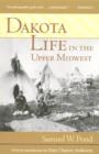 Image for Dakota Life in the Upper Midwest