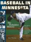 Image for Baseball in Minnesota : The Definitive History