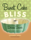 Image for Bundt Cake Bliss : Delicious Desserts from Midwest Kitchens
