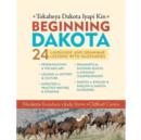 Image for Beginning Dakota  : 24 language &amp; grammar lessons with glossaries