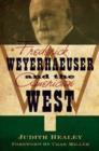 Image for Frederick Weyerhaeuser &amp; the American West