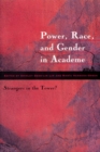 Image for Power, Race and Gender in Academe