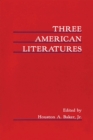 Image for Three American Literatures