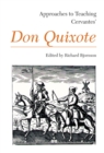 Image for Approaches to Teaching Cervantes&#39; Don Quixote