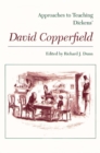 Image for Approaches to Teaching Dickens&#39; David Copperfield