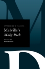 Image for Approaches to Teaching Melville&#39;s Moby-Dick