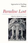Image for Approaches to Teaching Milton&#39;s Paradise Lost