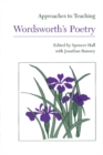Image for Approaches to Teaching Wordsworth&#39;s Poetry