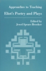Image for Approaches to Teaching Eliot Poetry and Plays