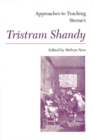 Image for Approaches to Teaching Sterne&#39;s Tristram Shandy