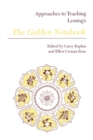 Image for Approaches to Teaching Lessing&#39;s The Golden Notebook