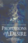 Image for Professions of Desire : Lesbian and Gay Studies in Literature