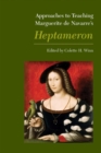 Image for Approaches to Teaching Marguerite de Navarre&#39;s Heptemeron