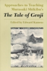 Image for Approaches to Teaching Murasaki Shikibu&#39;s The Tale of Genji