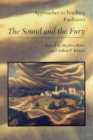 Image for Approaches to Teaching Faulkner&#39;s The Sound and the Fury
