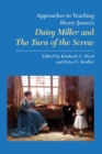 Image for Approaches to Teaching Henry James&#39;s Daisy Miller and The Turn of the Screw