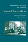Image for Approaches to Teaching the Novels of Samuel Richardson