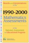 Image for Results and Interpretations of the 1990 through 2000 Mathematics Assessment of the National Assessment of Educational Progress