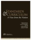 Image for Standards and Curriculum : A View from the Nation