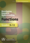 Image for Developing Essential Understanding of Functions for Teaching Mathematics in Grades 9-12
