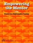 Image for Empowering the Mentor of the Preservice Mathematics Teacher
