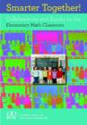 Image for Smarter Together! : Collaboration and Equity in the Elementary Math Classroom