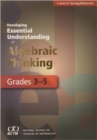 Image for Developing Essential Understanding of Algebraic Thinking for Teaching Mathematics in Grades 3-5