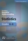Image for Developing Essential Understanding of Statistics for Teaching Mathematics in Grades 6-8