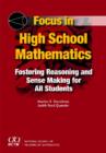 Image for Focus in High School Mathematics : Fostering Reasoning and Sense Making for All Students