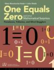 Image for One Equals Zero and Other Mathematical Surprises