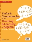 Image for Tasks and Competencies in the Teaching and Learning of Algebra