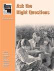 Image for How to … Ask the Right Questions