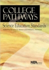 Image for College Pathways to the Science Education Standards