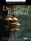 Image for Decay and Renewal, Teacher Edition