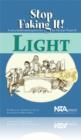 Image for Light : Stop Faking It! Finally Understanding Science So You Can Teach It
