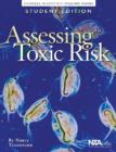 Image for Assessing Toxic Risk, Student Edition