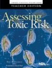 Image for Assessing Toxic Risk, Teacher Edition : Cornell Scientific Inquiry Series