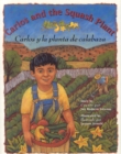 Image for Carlos and the Squash Plant / Carlos y la Planta de Calabaza