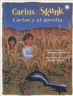 Image for Carlos and the Skunk / Carlos Y El Zorrillo