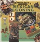 Image for A Gringo&#39;s Guide to Authentic Mexican Cooking