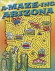 Image for A-maze-ing Arizona