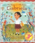 Image for My Name is Gabriela/Me Llamo Gabriela (Bilingual)