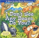 Image for I Don&#39;t See Any Bears. Do You?